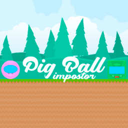 Pig Ball impostor